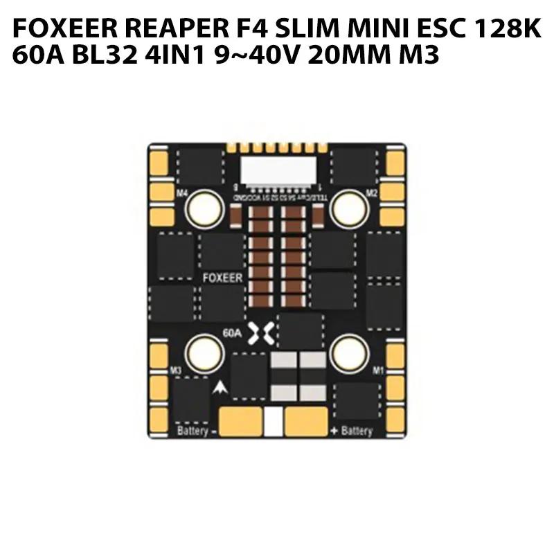 Foxeer Reaper F4  ̴ ESC 128K 60A BL32, 4in 1, 9  40V, 20mm M3